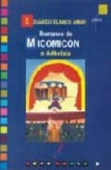 romance de micomicon e adhelala: farsa para titeres especiosos-9788482883762