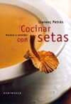 cocinar con setas-llorenç petras-9788483073162