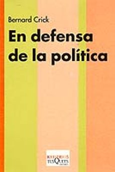 en defensa de la politica-bernard crick-9788483107362