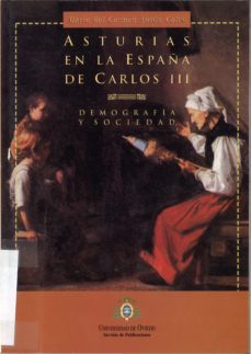 asturias en la españa de carlos iii: demografia y sociedad-maria del carmen anson calvo-9788483170762