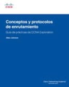 conceptos y protocolo de enrutamiento: guia de practicas de ccnna exploration-allan g. johnson-9788483224762