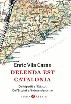 delenda est catalonia-enric vila-9788483304662