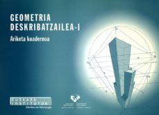geometria deskribatzailea i: ariketa koadernoa-9788483730362