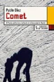 comet (xi premio arte joven de novela de la comunidad de madrid)-9788483810262