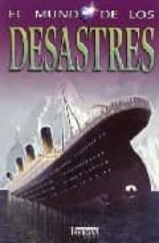 el mundo de los desastres-9788484182962