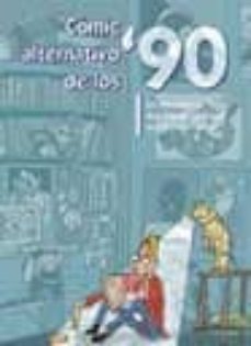 comic alternativo de los 90: la herencia del underground-9788484210962