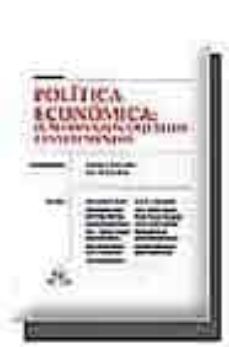 politica economica: fundamentos, objetivos e instrumentos-josep maria jordan galduf-isidro (ed.) antuñano-9788484428862