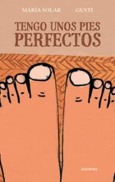 tengo unos pies perfectos-9788484649762