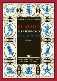 el ataud mas hermoso del mundo-margarita borrero-9788484723462