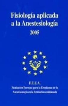 fisiologia aplicada a la anestesiologia 2005-9788484733362