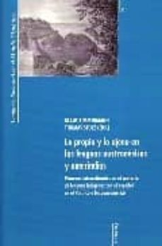 lo propio y lo ajeno en las lenguas austronesicas y amerindias pr ocesos interculturales en el contacto de lenguas indigenas con el español en el pacifico e hispanoamerica-9788484890362