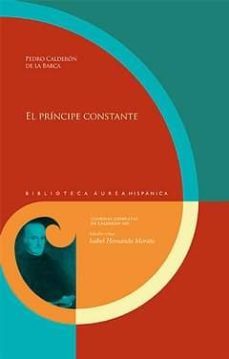 el principe constante-pedro calderon de la barca-9788484898962