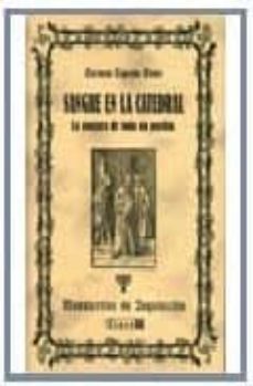 sangre en la catedral : la conjuntura de todo un pueblo-9788488269362