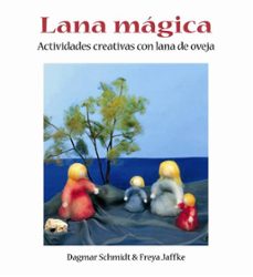 la lana magica-dagmar schmidt-9788489825062