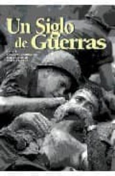 un siglo de guerras-luciano garibaldi-9788489978362