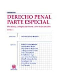 derecho penal parte especial: tomo 1. doctrina y jurisprudencia c on casos solucionados-9788490043462