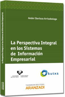 la perspectiva integral en los sistemas de informacion empresaria l-ander ibarzola arrizabalaga-9788490141762