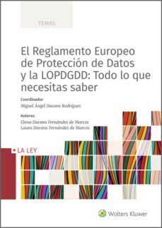 el reglamento europeo de proteccion de datos y la lopdgdd: todo lo que necesitas saber (ebook)-miguel angel davara rodriguez-9788490209462