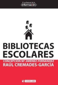 bibliotecas escolares-concepcion maria jimenez fernandez-9788490298862