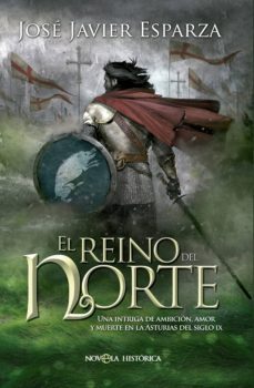 el reino del norte-jose javier esparza-9788490600962