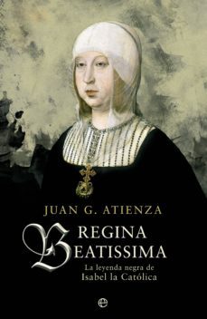 regina beatisima-juan garcia atienza-9788490601662