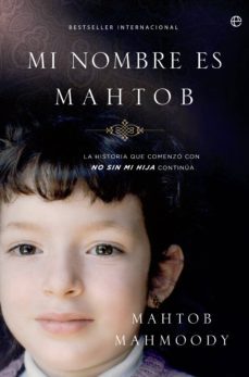 mi nombre es mahtob (ebook)-mahtob mahmoody-9788490606162