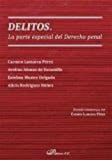 delitos la parte especial del derecho penal-carmen lamarca perez-9788490859162