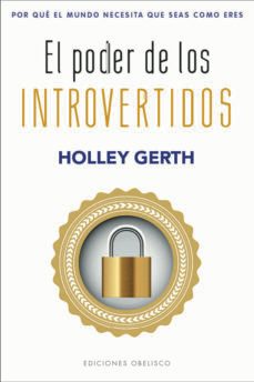 el poder de los introvertidos-holley gerth-9788491119562
