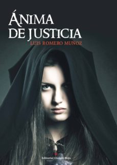 anima de justicia (ebook)-luis romero muñoz-9788491157762