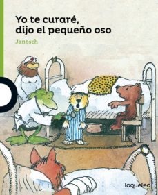 yo te curare, dijo el pequeño oso-horst (janosch) ecker-9788491220862