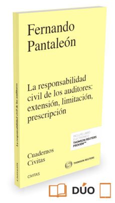 la responsabilidad civil de los auditores: extension, limitacion, prescripcion-9788491355762