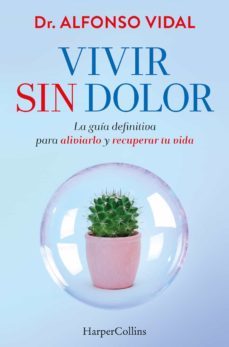 vivir sin dolor-alfonso vidal-9788491397762