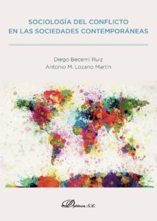 sociologia del conflicto en las sociedades contemporaneas. (ebook)-antonio m. lozano martin-diego becerril ruiz-9788491482062