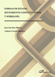 formas de estado, sentimiento constitucional y soberania. (ebook)-9788491485162