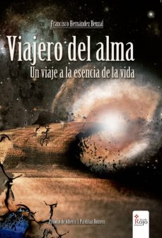 viajero del alma. un viaje a la esencia de la vida (ebook)-francisco hernandez benzal-9788491600862