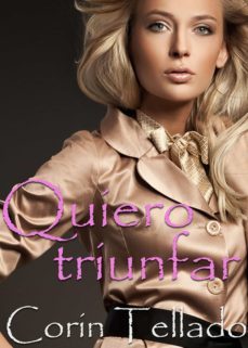 quiero triunfar (ebook)-corin tellado-9788491624462