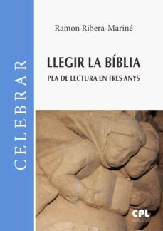 llegir la biblia. pla de lectura en tres anys (ebook)-ramon ribera marine-9788491652762