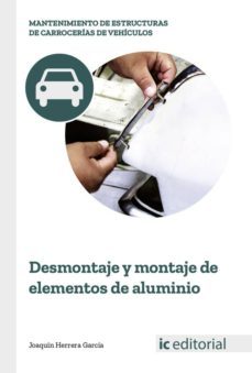 (i.b.d.) desmontaje y montaje de elementos de aluminio-joaquin herrera garcia-9788491980162