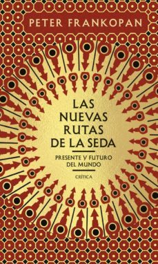 las nuevas rutas de la seda (ebook)-peter frankopan-9788491991762