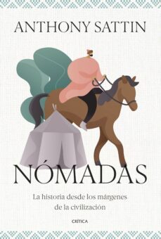 nomadas (ebook)-anthony sattin-9788491995562