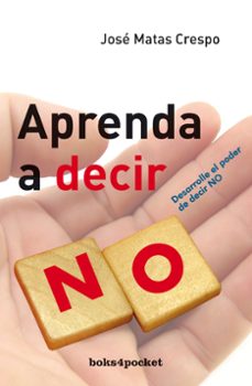 aprenda a decir no-jose matas crespo-9788492516162