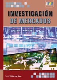 investigacion de mercados-pablo valderrey sanz-9788492650262