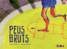 peus bruts-koldo izagirre-antton olariaga-9788492696062