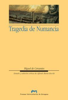 tragedia de numancia-miguel de cervantes saavedra-9788492774562