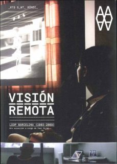 loop: vision remota. barcelona 2003-2009-9788492841462
