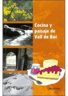 cocina y paisaje de vall de boi-albert moyes farrero-9788492874262