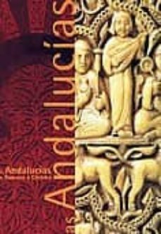 las andalucias de damasco a cordoba exposicion presentada en el i nstituto del mundo arabe del 28 de noviembre de 2000 al 15 de abril de 2001-9788493061562