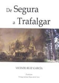 de segura a trafalgar-vicente ruiz garcia-9788493790462