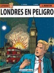 lefranc nº 19: londres en peligro-jacques martin-9788493892562