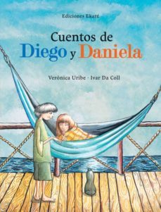 cuentos de diego y daniela-veronica uribe-9788494025662